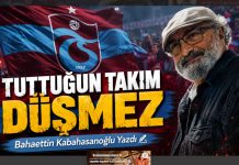 Tuttuğun Takım Düşmez